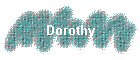 Dorothy